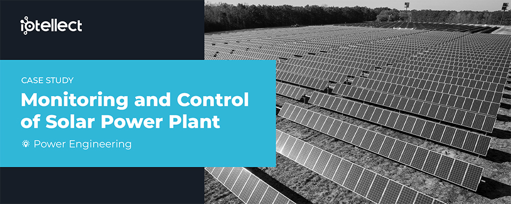 Solarpro Maximizes Solar Plant Efficiency with Iotellect SCADA/HMI